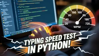 I Made a Typing Speed Test in Python Test Your WPM Accuracy