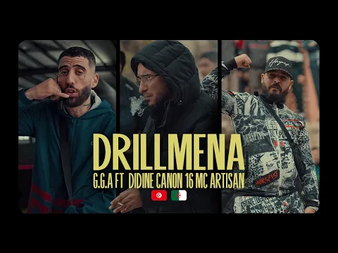Download MP3 G.G.A feat Didine Canon 16 , Mc Artisan - Drillmena (clip officiel)
