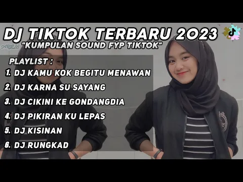 Download MP3 DJ KAMU KOK BEGITU MENAWAN - TERKESAN LESTI VIRAL TIK TOK TERBARU FULLBASS 2023 JEDAG JEDUG MENGKANE