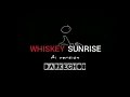 Whiskey sunrise [ ai version ] DARKECHO8 