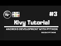 Kivy Tutorial The kv Design Language KV