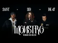 Download Lagu Monstro - Dk 47, Sid, Sant \u0026 TerrorDosBeats (Clipe Oficial)