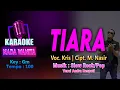 Download Lagu Tiara KARAOKE LIRIK Nada Wanita / Cewek | Cipt. M. Nasir Musik Versi Andra Respati | Key : Gm