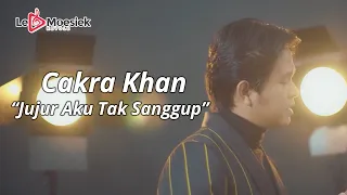 Download Cakra Khan - Jujur Aku Tak Sanggup (Official Music Video) MP3