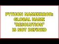 Ubuntu Python NameError global name resolution is not defined