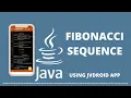 Fibonacci Sequence Java Console App using Jvdroid IDE