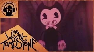 Bendy And The Ink Machine Remix And Lyric Video The Living Tombstone Ft DAGames Kyle Allen  Bendy And The Ink Machine Remix And Lyric Video The Living Tombstone Ft DAGames Kyle Allen
