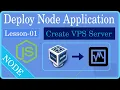 How to Configure a VPS Server to Deploy a Node js App Lesson 1 Create a VM as a VPS Server
