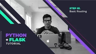 Step 05 - Basic Routing in Flask
