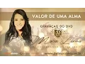 Download Lagu Valor de uma alma -  DVD 35 Anos Mara Lima