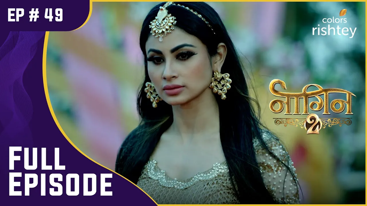 Shivangi ने Avantika को मारा | Naagin S2 | नागिन S2 | Full Episode | Ep. 49