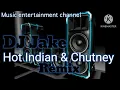 Download Lagu Hot Indian \u0026 Chutney Remix by DJ jake