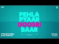 Pyaar Manga Hai Tumhi Se (Audio): Jubin Nautiyal, Rochak Kohli, Raj Shekhar| Pehla Pyaar Doosri Baar