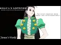 Listener and illumi are childhood friends Killua x listener