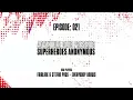 Adventure Club - Superheroes Anonymous Radio #021