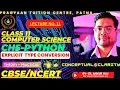 EXPLICIT TYPE CONVERSION IN PYTHON CBSE CLASS 11 Computer Science - NCERT THEORY PRACTICAL SESSION