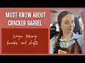 EVERYTHING YOU NEED TO KNOW ABOUT CRACKER BARREL Breaks Discounts Pay and Witnessing theft