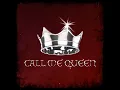 CALL ME QUEEN