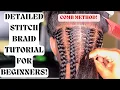 Detailed Stitch Braid Tutorial For Beginners Comb Method Beginner Friendly Easy To Learn