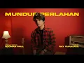 Download Lagu Mundur Perlahan - Nyoman Paul (Cover By Ray)