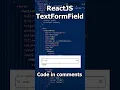 ReactJS Text Form Field