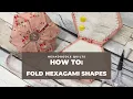 How to make Fabric Folded Hexagon Stars Hexagami