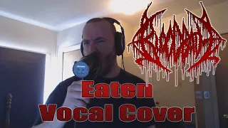 Download Bloodbath - Eaten (Vocal Cover) MP3