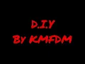 D.I.Y by KMFDM Lyrics