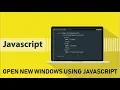 Beginner JavaScript Tutorial How to open new window using JavaScript thenewendrit