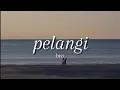 Lagu Hivi - Pelangi (Lyrics)