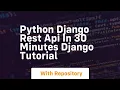 Python django rest api in 30 minutes django tutorial