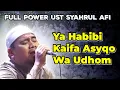 Full Power Ust Syahrul Afi Azzahir | Ya Habibi Kaifa Asyqo Wa Udhom | Versi Terbaru Full Lirik