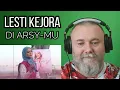 Download Lagu LESTI KEJORA - DI ARSY-MU (REACTION)