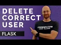 Only Delete Correct User - Flask Fridays