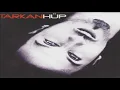 Tarkan - Hüp (Orjinal Versiyon)