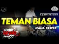 Download Lagu TEMAN BIASA KARAOKE DANGDUT  AUDIO DI JAMIN JERNIH