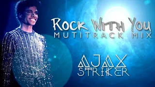 Download MICHAEL JACKSON - ROCK WITH YOU [AJAX´S MULTITRACK MIX] [1000 SUBS] MP3