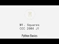 Squares CCC 2004 J1 Python Basics U1W1