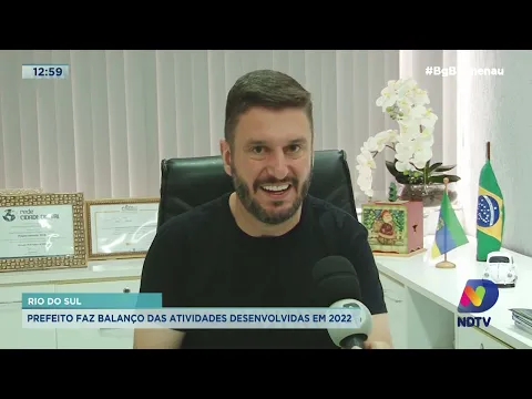 Prefeito de Rio do Sul faz balanço das atividades desenvolvidas em 2022