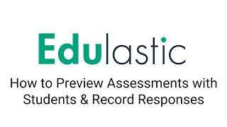 How to Assessments with Students Record Student Responses