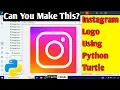 Instagram Logo Using Python Turtle Easy Python Turtle Graphics Drawing Tutorial For Beginners