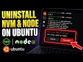 How to uninstall NVM and Node versions on Ubuntu VPS - Step By Step