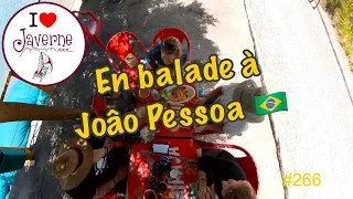 #266 Balade à Joâo Pessoa 🇧🇷