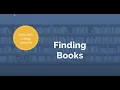 Finding Books - West Hills Libraries