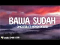 Download Lagu Bawa Sudah [ko boleh bisa bawa dia] - OMCO'SB ft Hendrik'Wrk (Lirik) Lagu Timur Terbaru 2024