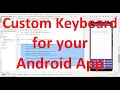 How to make your own custom keyboard in-app keyboard for your Android App