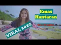 Download Lagu EMAS HANTARAN  dj remix   Era Syaqira     Salah pada nasipku sendiri karna tak punya emas permata