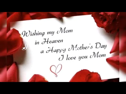 Download MP3 Happy Mother's Day in Heaven Mama