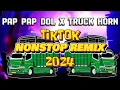 Download Lagu Pap Pap Dol X Truck Horn ( TikTok Viral Remix )- 2024 NONSTOP BUDOTS - DJPAULOREMIX