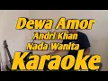 Dewa Amor Karaoke Andri Khan Nada Wanita Versi Dut Band Hindia Versi KORG PA 700